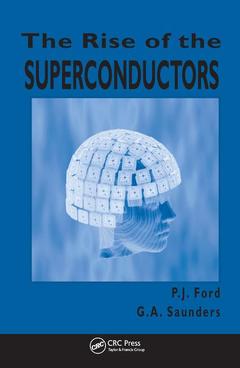 Couverture de l’ouvrage The Rise of the Superconductors