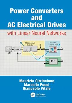 Couverture de l’ouvrage Power Converters and AC Electrical Drives with Linear Neural Networks