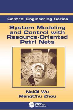 Couverture de l’ouvrage System Modeling and Control with Resource-Oriented Petri Nets
