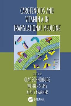 Couverture de l’ouvrage Carotenoids and Vitamin A in Translational Medicine