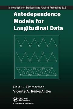 Couverture de l’ouvrage Antedependence Models for Longitudinal Data