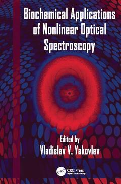 Couverture de l’ouvrage Biochemical Applications of Nonlinear Optical Spectroscopy