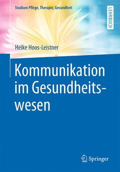 Cover of the book Kommunikation im Gesundheitswesen