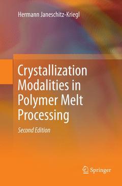 Couverture de l’ouvrage Crystallization Modalities in Polymer Melt Processing