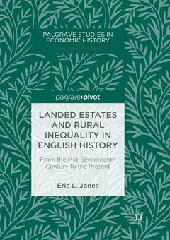 Couverture de l’ouvrage Landed Estates and Rural Inequality in English History