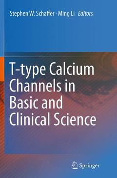 Couverture de l’ouvrage T-type Calcium Channels in Basic and Clinical Science