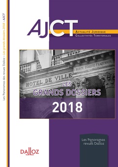 Couverture de l’ouvrage AJCT - Les grands dossiers 2018