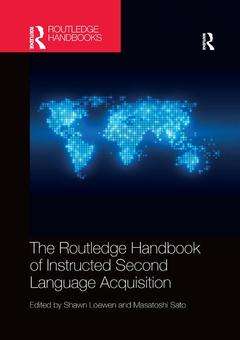 Couverture de l’ouvrage The Routledge Handbook of Instructed Second Language Acquisition