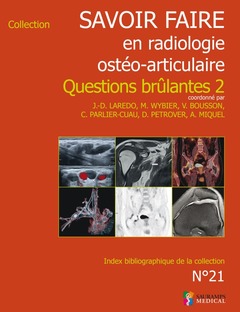 Cover of the book SAVOIR-FAIRE EN RADIOL OSTEO-ARTICUL T 21 QUESTIONS BRULANTES 2