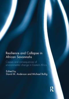 Couverture de l’ouvrage Resilience and Collapse in African Savannahs
