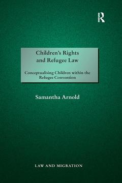 Cover of the book Children's Rights and Refugee Law