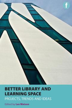Cover of the book Better Library and Learning Space