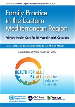Couverture de l’ouvrage Family Practice in the Eastern Mediterranean Region