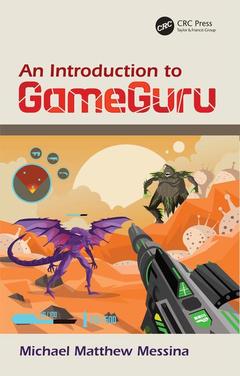 Couverture de l’ouvrage An Introduction to GameGuru