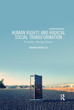 Couverture de l’ouvrage Human Rights and Radical Social Transformation