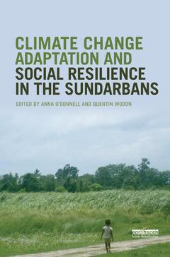 Couverture de l’ouvrage Climate Change Adaptation and Social Resilience in the Sundarbans