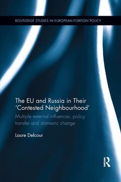 Couverture de l’ouvrage The EU and Russia in Their 'Contested Neighbourhood'