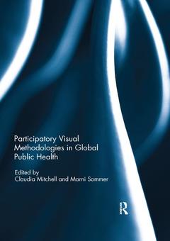 Couverture de l’ouvrage Participatory Visual Methodologies in Global Public Health