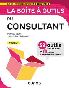 Cover of the book La boîte à outils du Consultant - 2e éd.