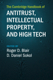 Cover of the book The Cambridge Handbook of Antitrust, Intellectual Property, and High Tech