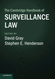 Couverture de l’ouvrage The Cambridge Handbook of Surveillance Law