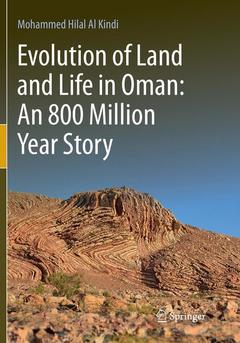 Cover of the book Evolution of Land and Life in Oman: an 800 Million Year Story