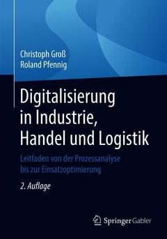 Couverture de l’ouvrage Digitalisierung in Industrie, Handel und Logistik
