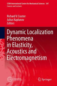 Cover of the book Dynamic Localization Phenomena in Elasticity, Acoustics and Electromagnetism