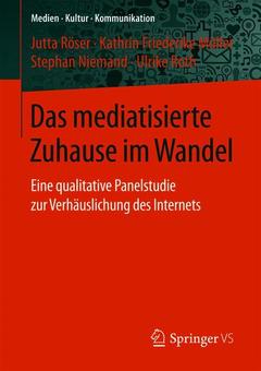 Cover of the book Das mediatisierte Zuhause im Wandel