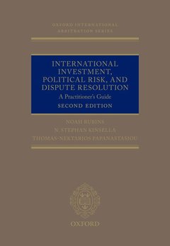 Couverture de l’ouvrage International Investment, Political Risk, and Dispute Resolution