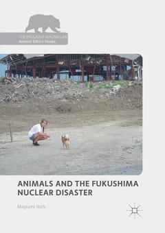 Cover of the book Animals and the Fukushima Nuclear Disaster