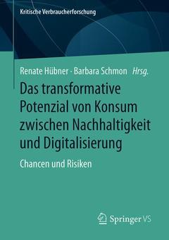 Couverture de l’ouvrage Das transformative Potenzial von Konsum zwischen Nachhaltigkeit und Digitalisierung