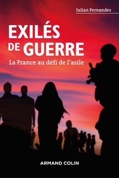 Couverture de l’ouvrage Exilés de guerre - La France au défi de l'asile