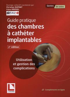 Cover of the book Guide pratique des chambres à cathéter implantables