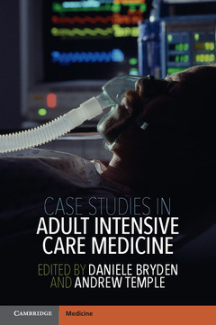Couverture de l’ouvrage Case Studies in Adult Intensive Care Medicine