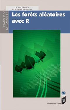 Cover of the book Les forêts aléatoires avec R