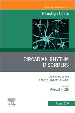 Couverture de l’ouvrage Circadian Rhythm Disorders , An Issue of Neurologic Clinics