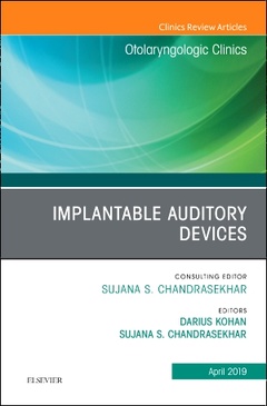 Couverture de l’ouvrage Implantable Auditory Devices, An Issue of Otolaryngologic Clinics of North America