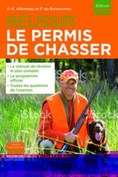 Cover of the book Réussir le permis de chasser édition 2020