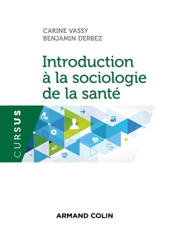 Cover of the book Introduction à la sociologie de la santé