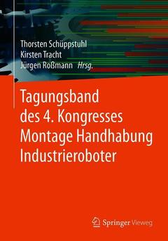 Cover of the book Tagungsband des 4. Kongresses Montage Handhabung Industrieroboter