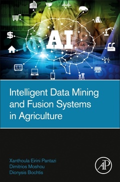 Couverture de l’ouvrage Intelligent Data Mining and Fusion Systems in Agriculture