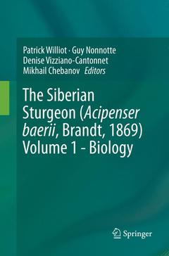 Couverture de l’ouvrage The Siberian Sturgeon (Acipenser baerii, Brandt, 1869) Volume 1 - Biology