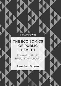 Couverture de l’ouvrage The Economics of Public Health