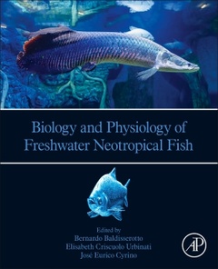 Couverture de l’ouvrage Biology and Physiology of Freshwater Neotropical Fish