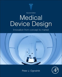 Couverture de l’ouvrage Medical Device Design