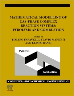 Couverture de l’ouvrage Mathematical Modelling of Gas-Phase Complex Reaction Systems: Pyrolysis and Combustion