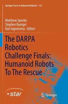 Couverture de l’ouvrage The DARPA Robotics Challenge Finals: Humanoid Robots To The Rescue