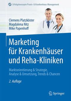 Couverture de l’ouvrage Marketing für Krankenhäuser und Reha-Kliniken