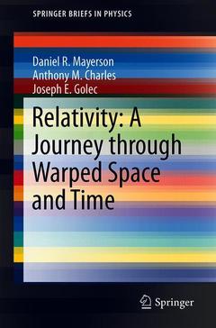 Couverture de l’ouvrage Relativity: A Journey Through Warped Space and Time